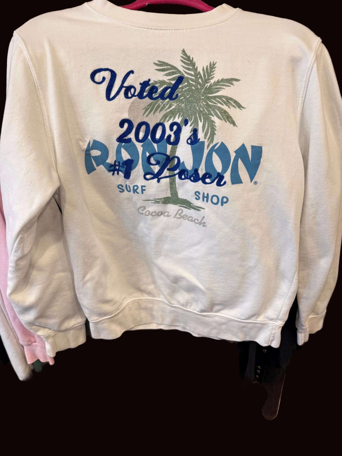 Voted 2003's #1 Poser Ron Jon Surf Shop Crewneck
