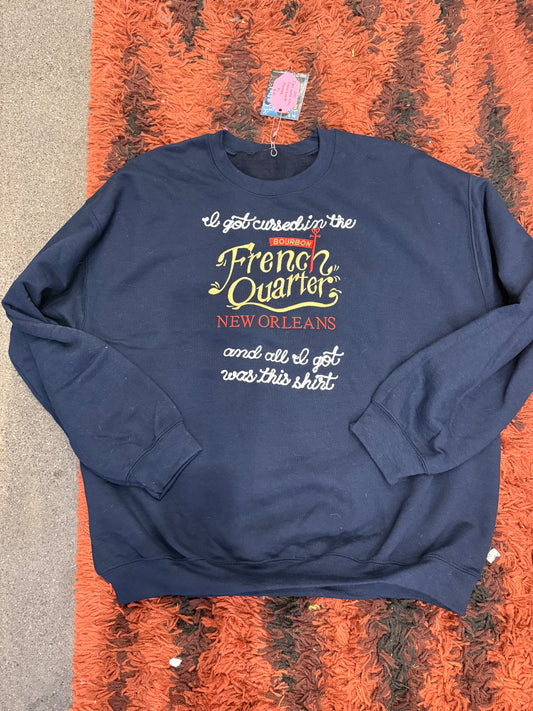 I Got Cursed in New Orleans Vintage Crewneck Sweatshirt