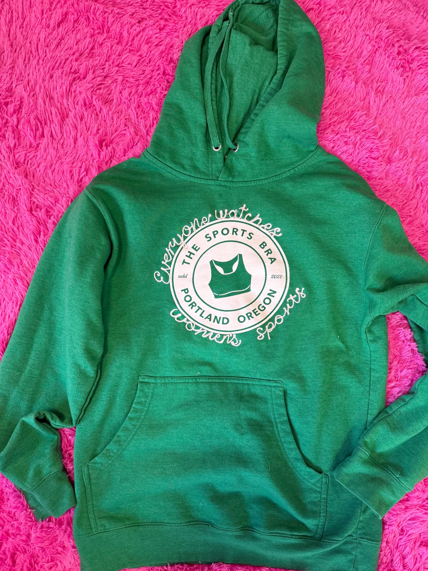 "Everyone Watches Women's Sports" The Sports Bra Portland Green Hoodie